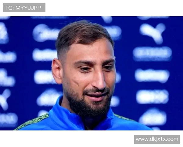 多纳鲁马:从青涩门将到世界顶级守护者的华丽转身与成长历程